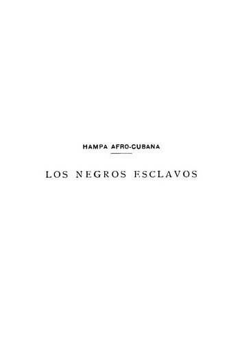 Hampa afro-cubana : los negros esclavos : estudio sociológico y de derecho publico