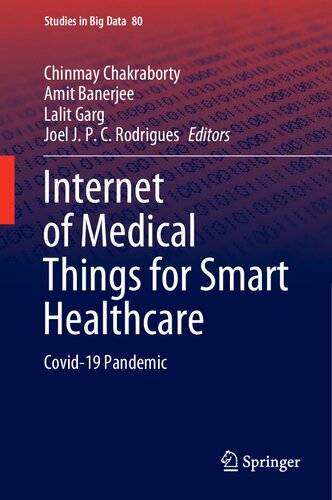 Internet of Medical Things for Smart Healthcare: Covid-19 Pandemic