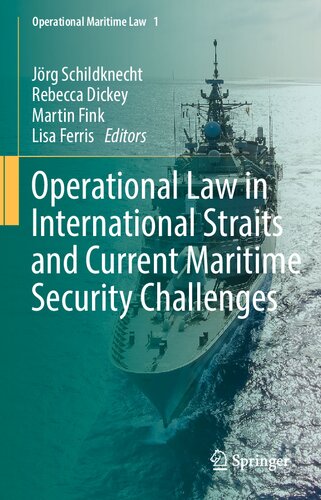 Operational Law in International Straits and Current Maritime Security Challenges