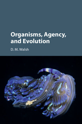 Organisms, Agency, and Evolution