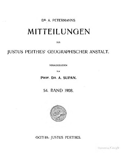 Mitteilungen aus Justus Perthes' Geographischer Anstalt