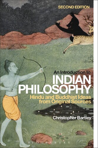 An Introduction to Indian Philosophy: : Hindu and Buddhist Ideas from Original Sources