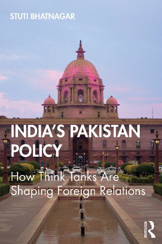 India's Pakistan Policy: How Think Tanks Are Shaping Foreign Relations