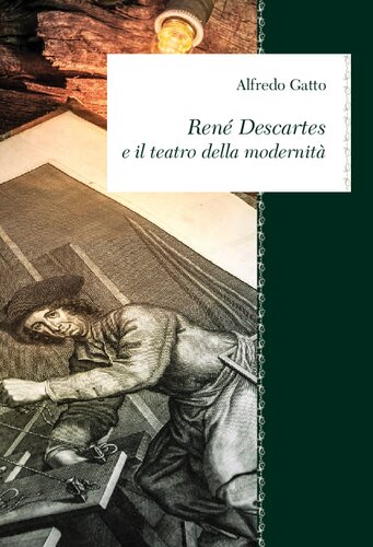 René Descartes e il teatro della modernità