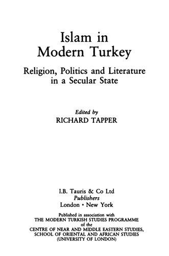 Islam in Modern Turkey: Religion, Politics, and Literature in a Secular State