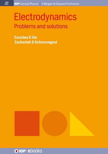 Electromagnetism: Problems and Solutions (Iop Concise Physics)