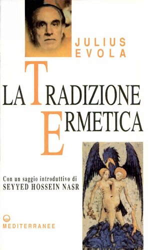 La tradizione ermetica : nei suoi simboli, nella sua dottrina e nella sua arte regia