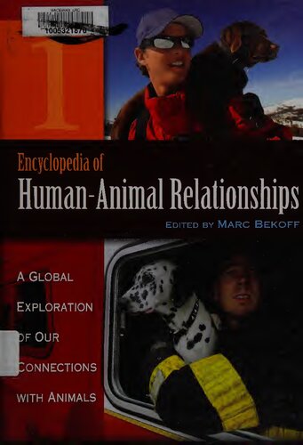 Encyclopedia of Human-Animal Relationships: A Global Exploration of Our Connections with Animals