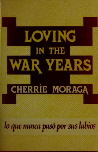 Loving in the War Years: Lo Que Nunca Paso Por Sus Labios