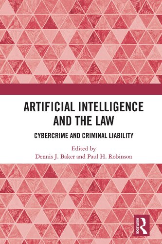 Artificial Intelligence and the Law: Cybercrime and Criminal Liability