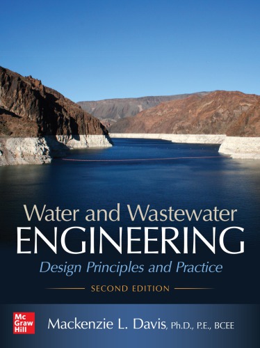 Water and Wastewater Engineering: Design Principles and Practice, Second Edition