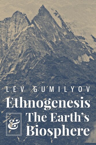 Ethnogenesis and the Earth’s Biosphere