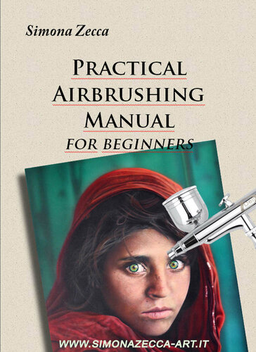 Practical Airbrushing Manual for Beginners