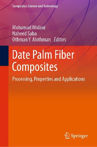 Date Palm Fiber Composites Processing, Properties and Applications