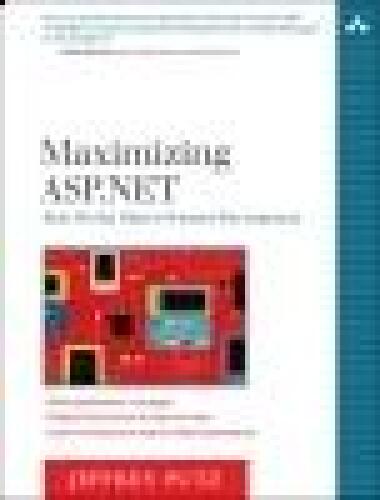 Maximizing ASP.NET: real world, object-oriented development