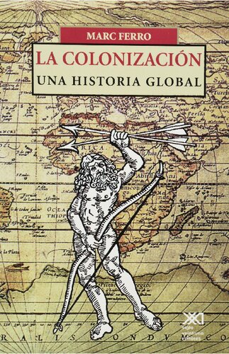 La colonización: una historia global