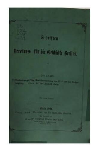 Die Brandenburgische Konsistorialordnung von 1573 und ihre Kirchenbaupflicht