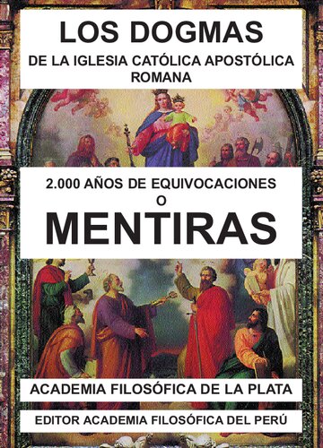 Los Dogmas De La Iglesia Catolica Apostolica Romana