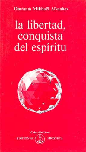 La Libertad Conquista Del Espiritu