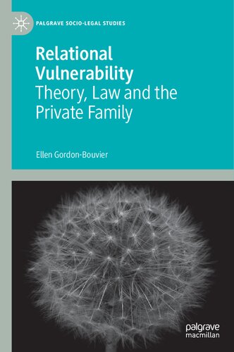 Relational Vulnerability: Theory, Law and the Private Family