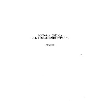 Historia Critica Del Pensamiento Español Vol IV