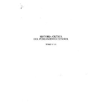 Historia Critica Del Pensamiento Español Vol V