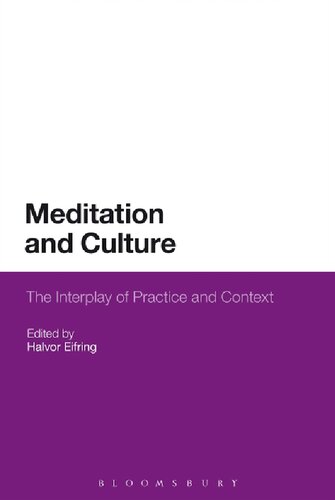 Meditation and Culture: The Interplay of Practice and Context