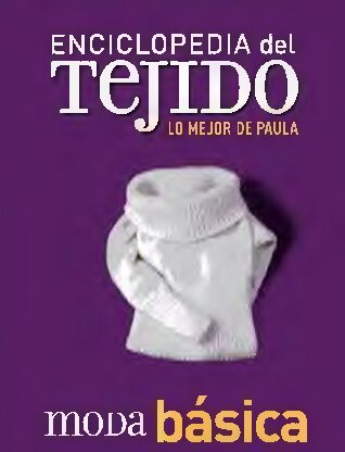 Enciclopedia Del Tejido 1