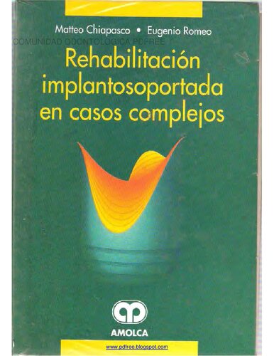 Rehabiliacion Implantosoportada En Casos Complejos