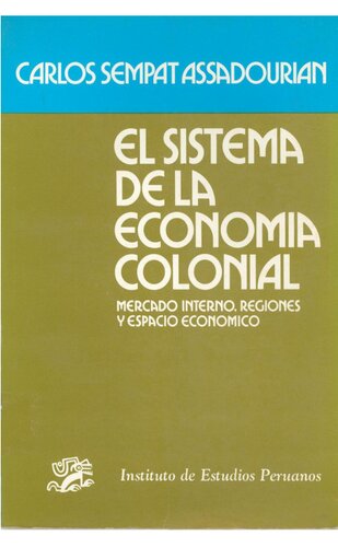 El Sistema De La Economia Colonial