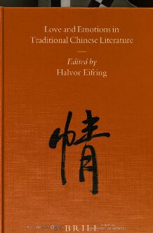 Love and Emotions in Traditional Chinese Literature