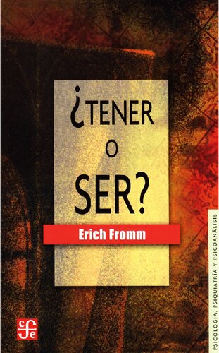 ¿Tener o ser?