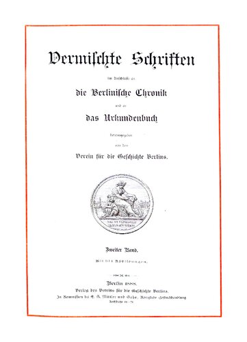 Vermischte Schriften im Anschluss an die Berlinische Chronik und an das Urkundenbuch