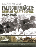 Fallschirmjäger. Volume 2: German Paratroopers, 1942-1945