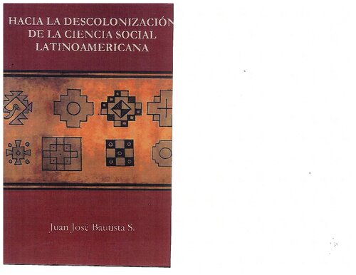 Hacia La Descolonizacion De La Ciencia Social Latinoamericana