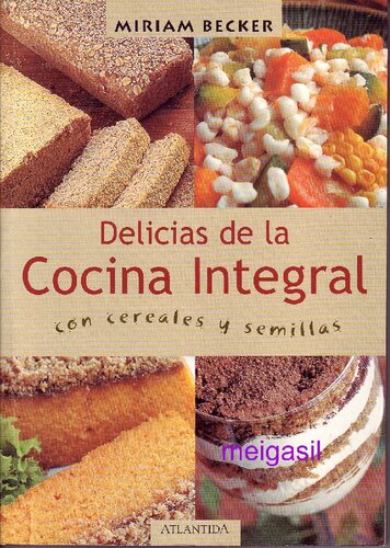 Delicias De La Cocina Integral