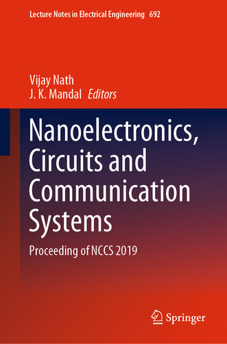 Nanoelectronics, Circuits and Communication Systems: Proceeding of NCCS 2019