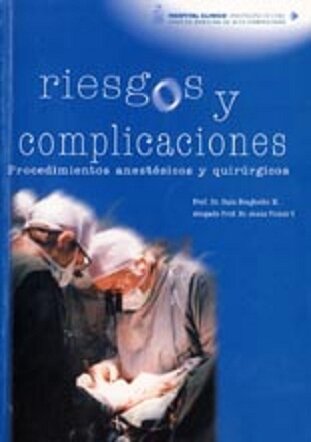 Manual de Riesgos y complicaciones - procedimientos anestesicos y quirurgicos