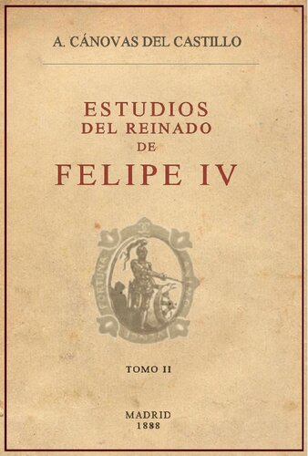 Estudios Del Reinado De Felipe Iv