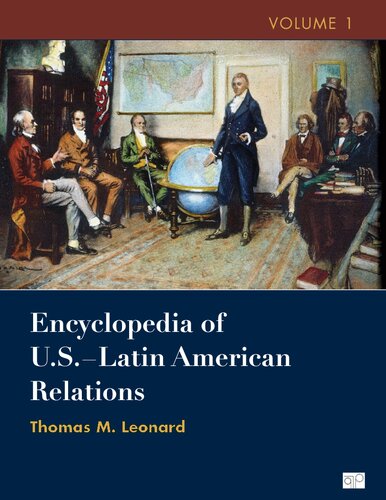 Encyclopedia of U.S.-Latin American relations