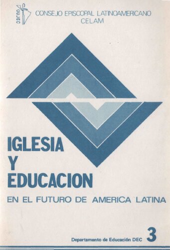 Iglesia y educación en el futuro de América Latina