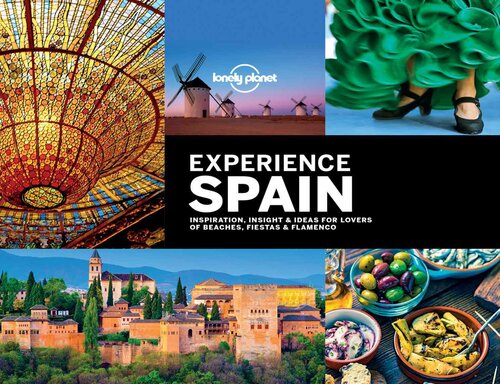 Lonely Planet Experience Spain (Travel Guide)