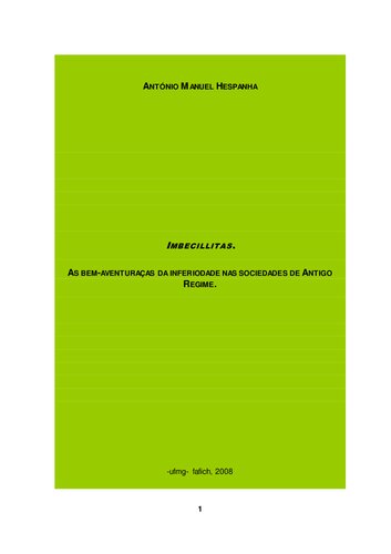 Imbecillitas: as bem-aventuranças da inferioridade nas sociedades do antigo regime