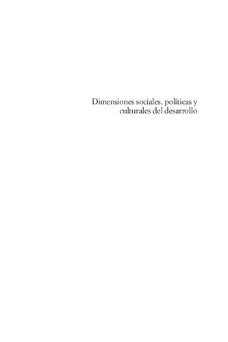 Dimensiones Sociales Politicas Y Culturales Del Desarrollo