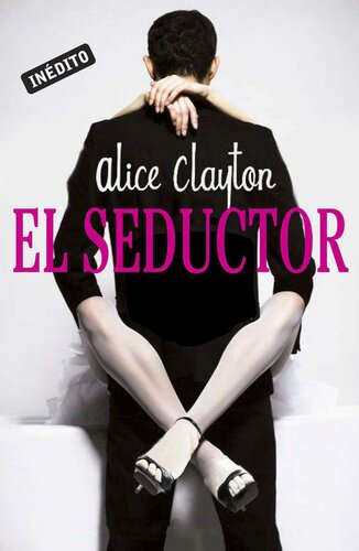 El seductor (Spanish Edition)