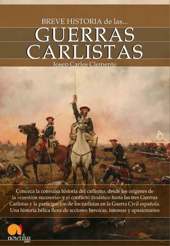 Breve historia de las guerras carlistas