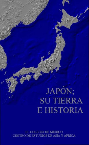 Japon Su Tierra E Historia