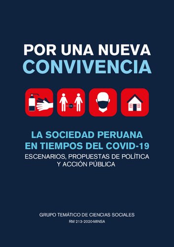 Por una Nueva Convivencia. La sociedad peruana en tiempos del Covid-19: escenarios, propuestas de política y acción pública