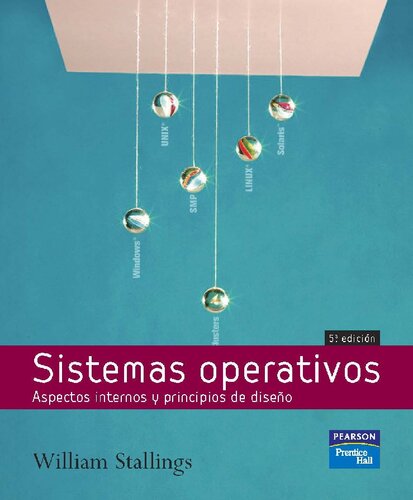 Sistemas operativos : aspectos internos y principios de diseño