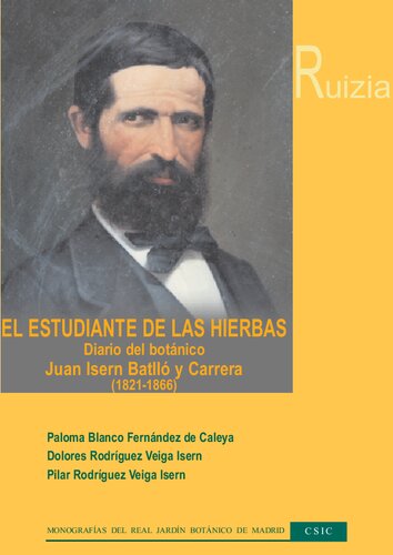 El estudiante de las hierbas. Diario del botánico Juan Isern Batlló y Carrera (1821-1866). Miembro de la Expedición Científica del Pacífico (1862-1866)